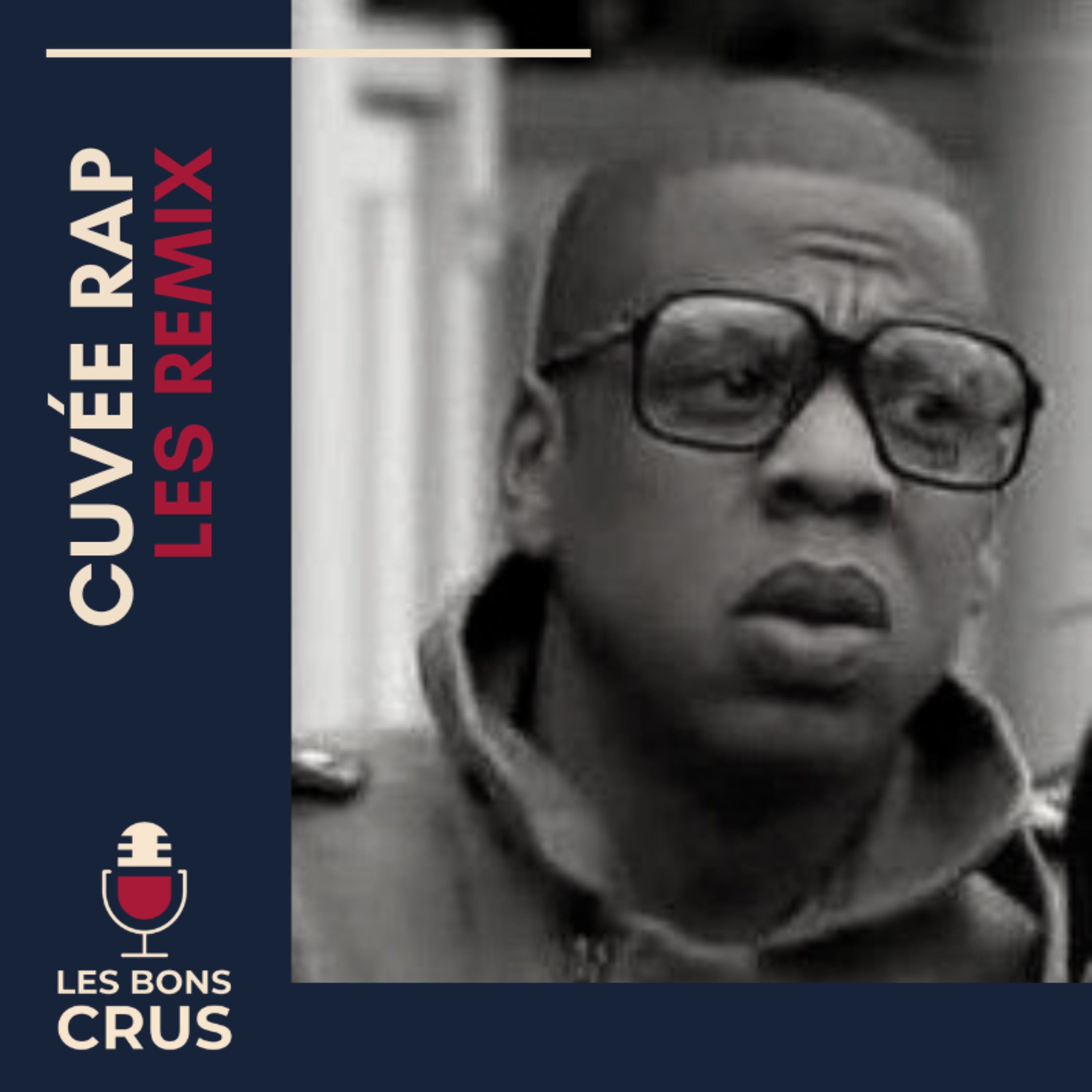 Les remix dans le rap - S07E06 Cuvée Rap