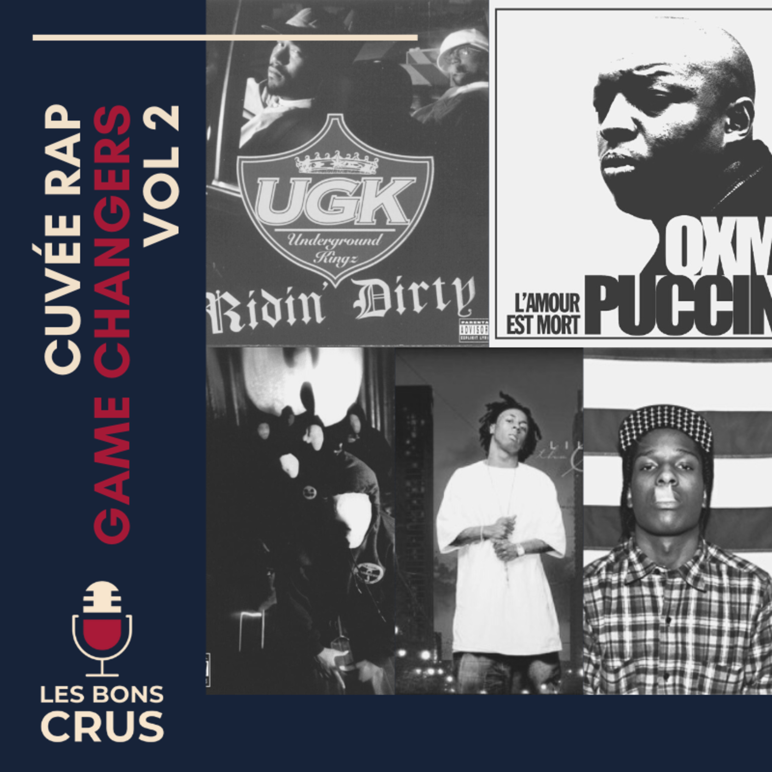 Nos albums rap game changer (Partie 2/2) - Cuvée Rap