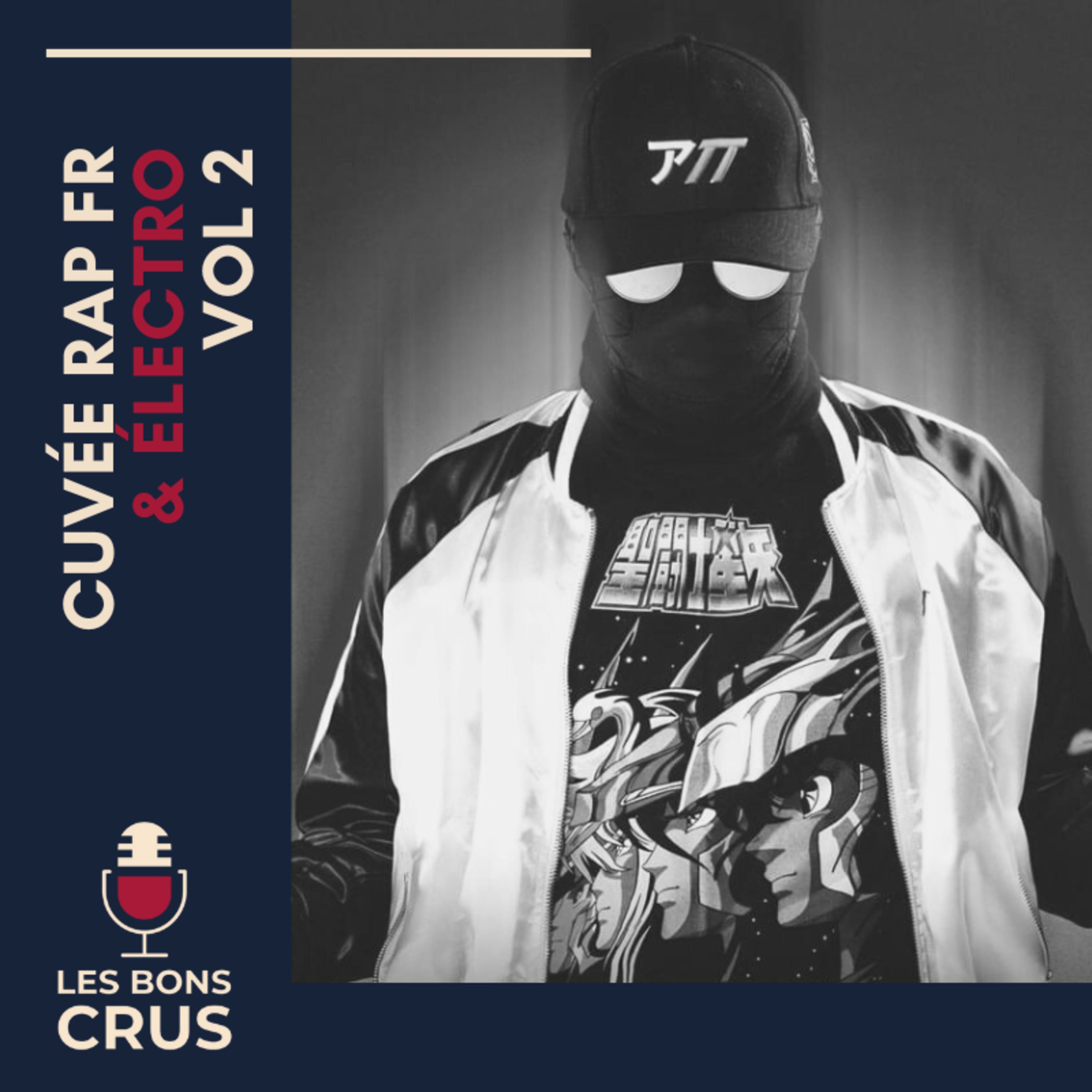 Rap français et electro, du 2-step à la jersey (2/2) - Cuvée Rap
