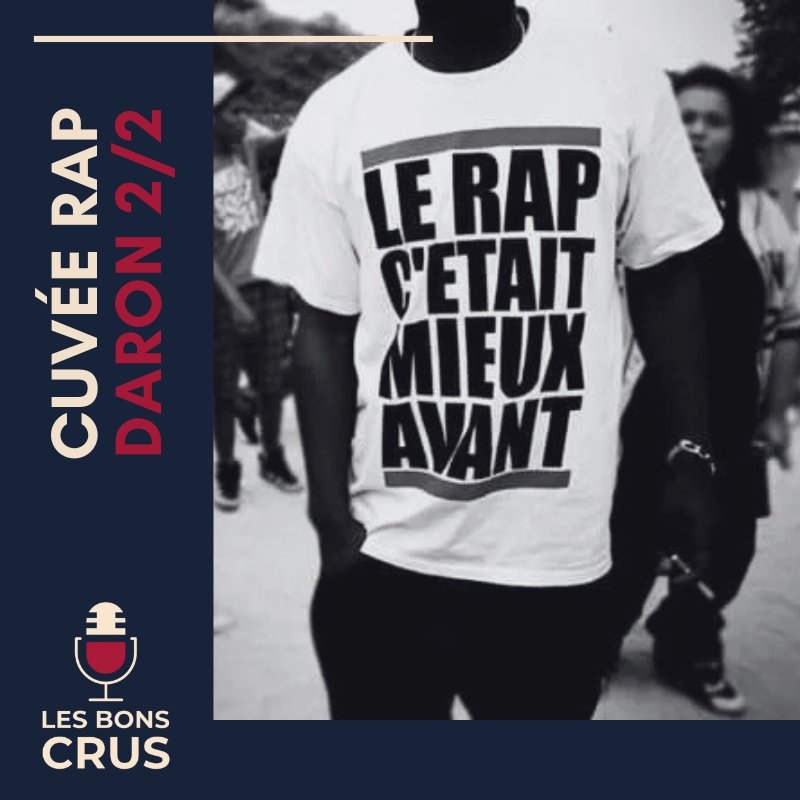 Vieillir dans le rap (2/2) - Cuvée Rap